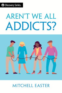 Arent We All Addicts